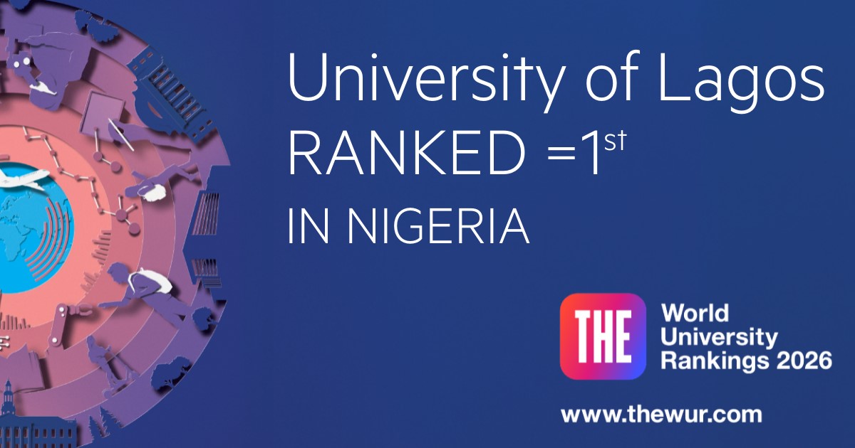UNILAG Ranks 1st in Nigeria in 2026 Times Higher Education World University Rankings