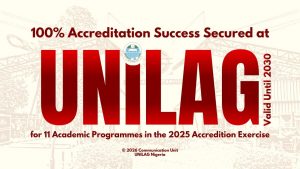 UNILAG Secures 100% Accreditation for 11 Academic Programmes, Reinforcing Commitment to Academic Excellence